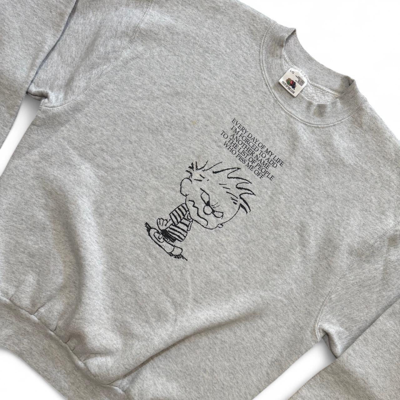 90s Calvin and Hobbes “Piss me Off” Crewneck
