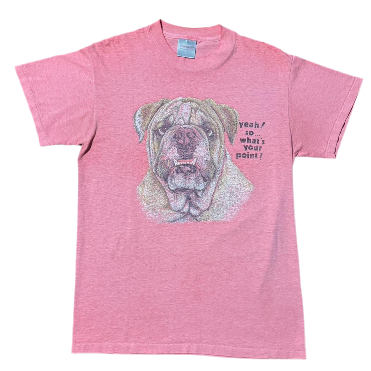 90s Bulldog Puppy "Yeah, so what's your point?" Tee