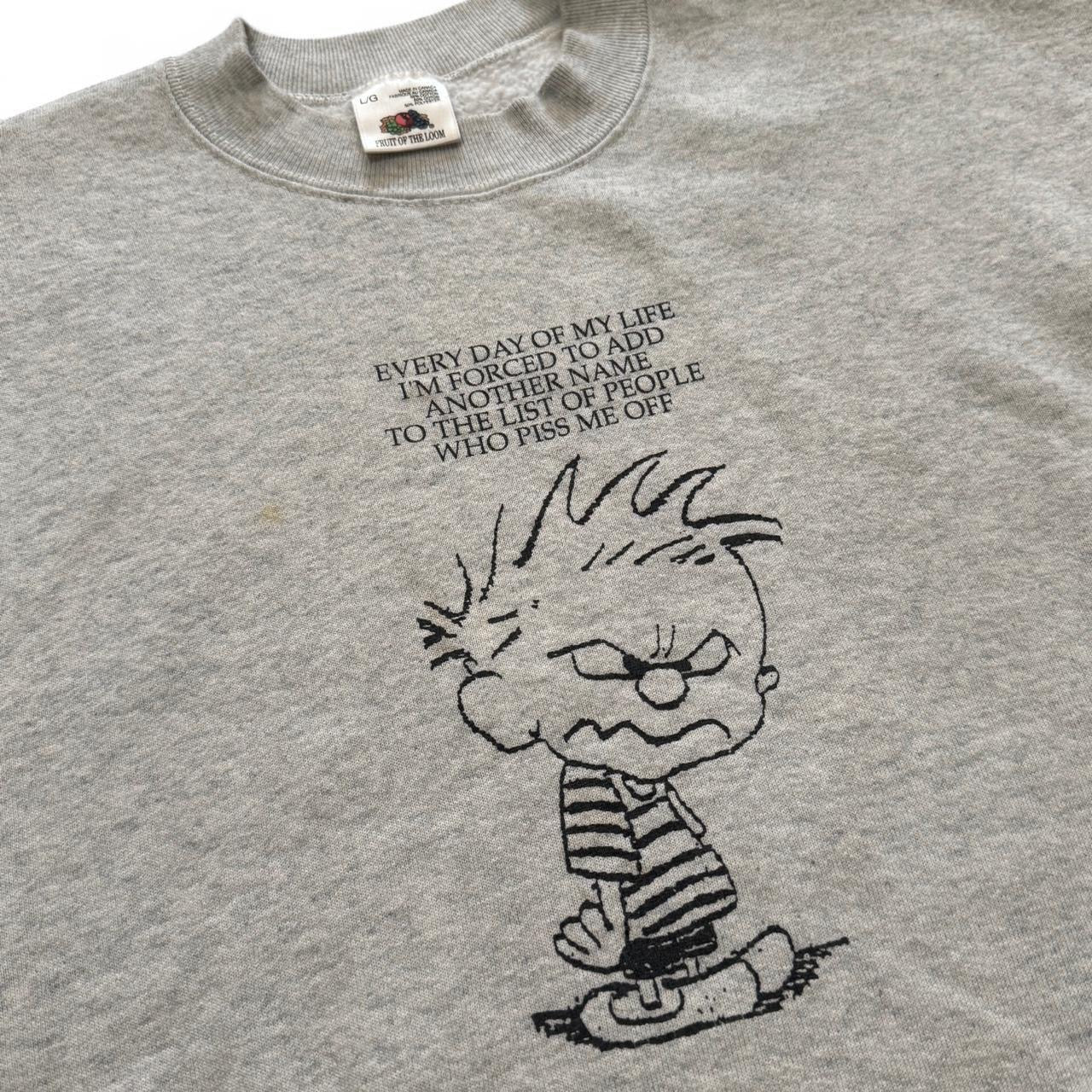 90s Calvin and Hobbes “Piss me Off” Crewneck
