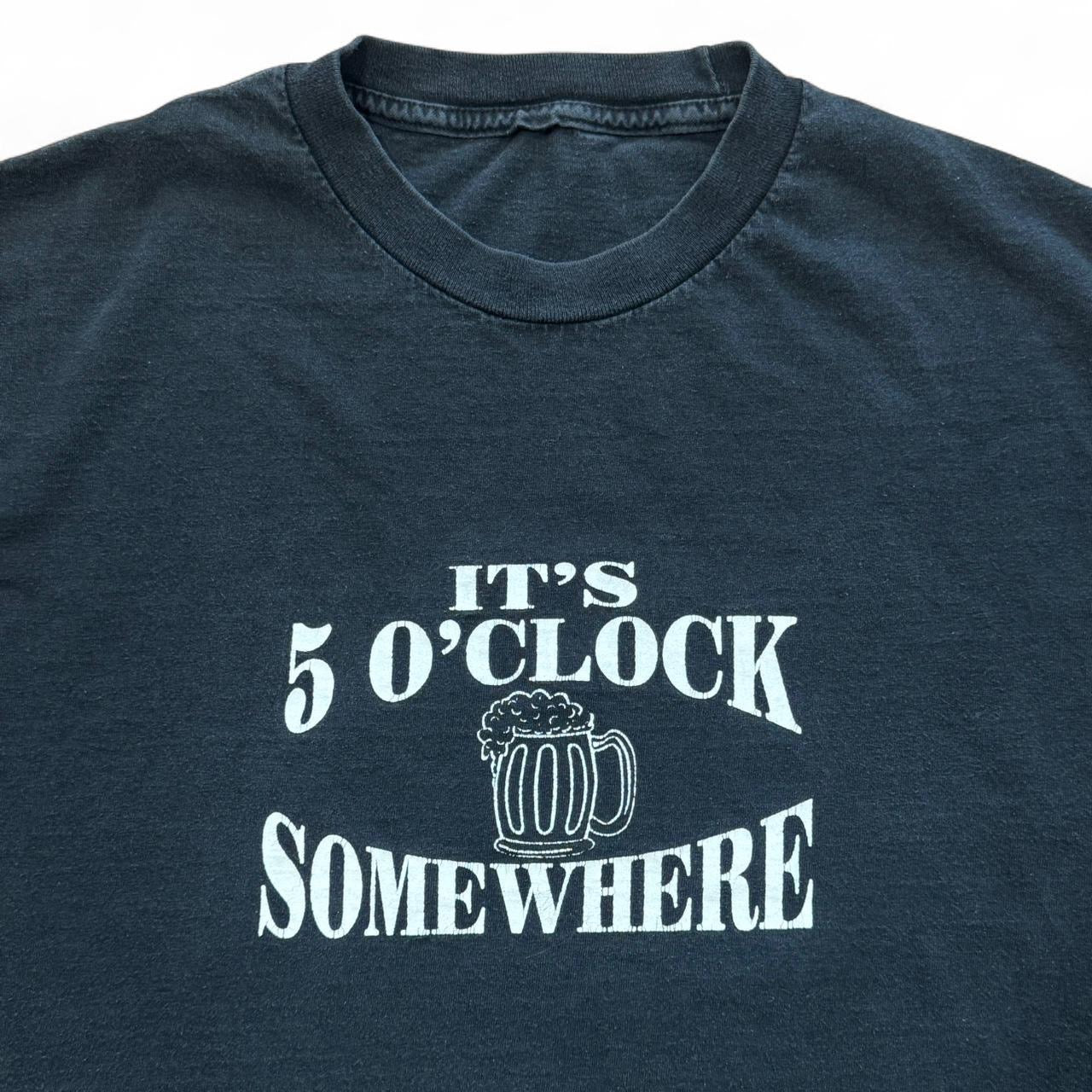 “It’s 5’ o Clock Somewhere” Beer Drinking Tee