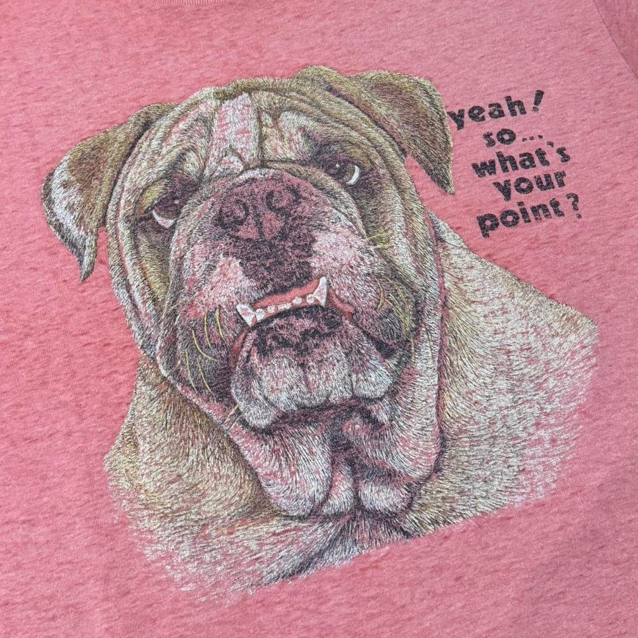 90s Bulldog Puppy "Yeah, so what's your point?" Tee