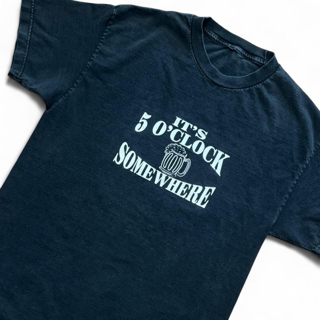 “It’s 5’ o Clock Somewhere” Beer Drinking Tee
