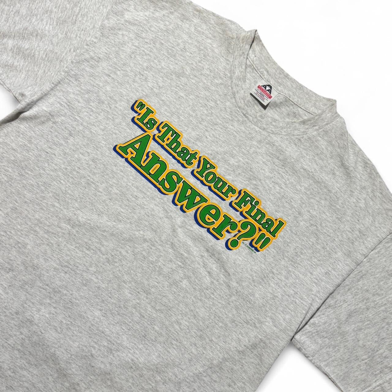90s Who Wants to be a Millionaire "Is That Your Final Answer?" Tee