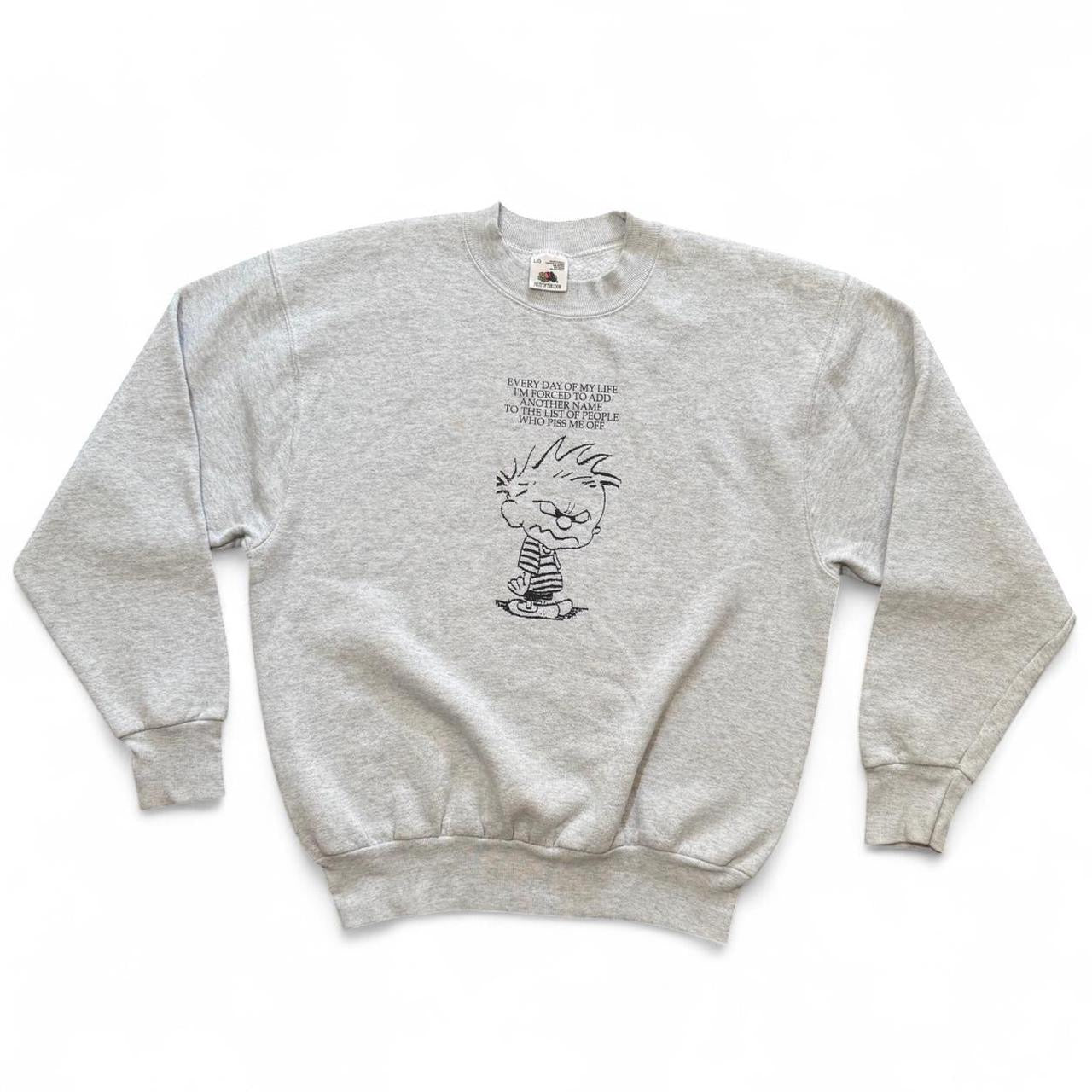 90s Calvin and Hobbes “Piss me Off” Crewneck