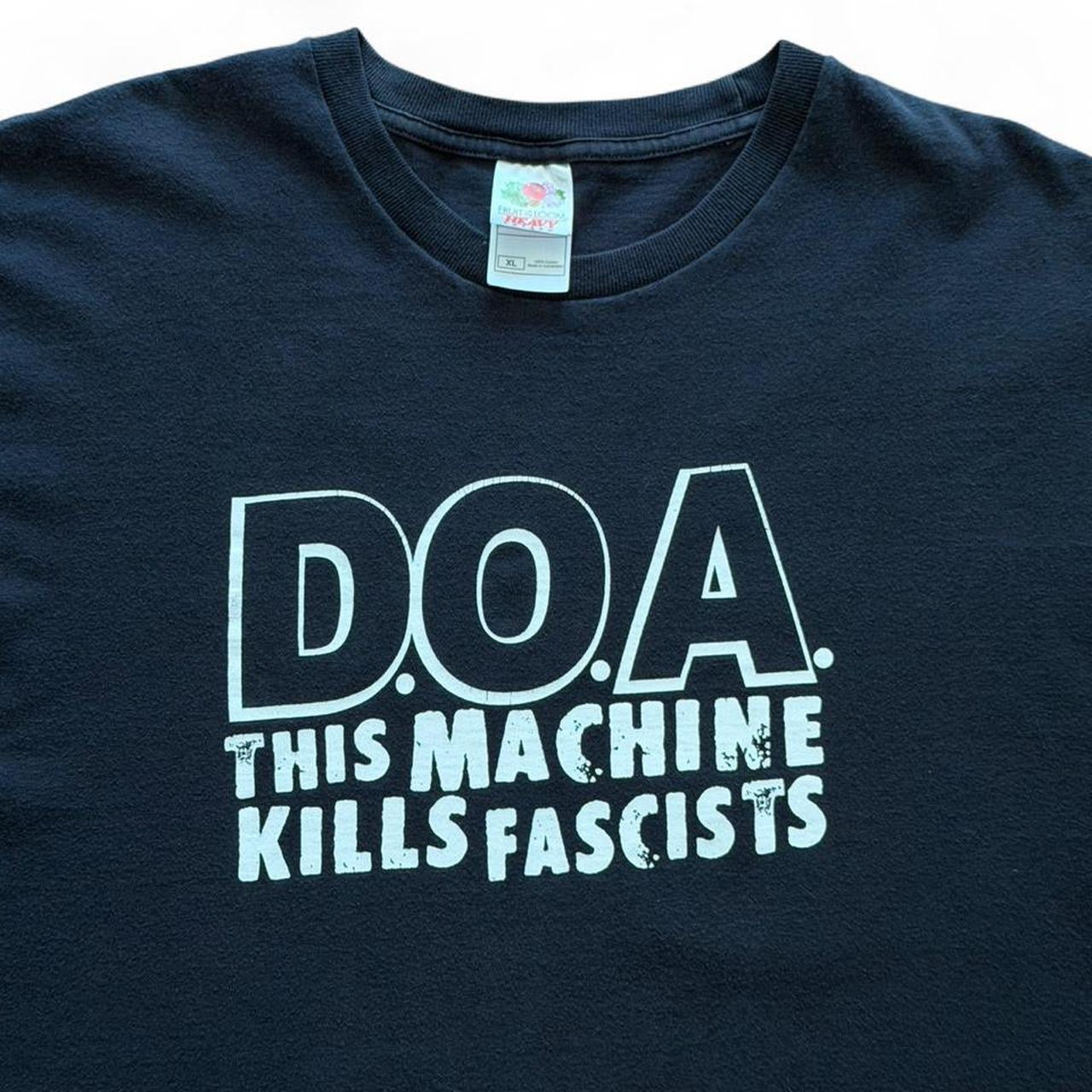 Y2K DOA This Machine Kills Fascists Punk Rock Vancouver Band T-shirt