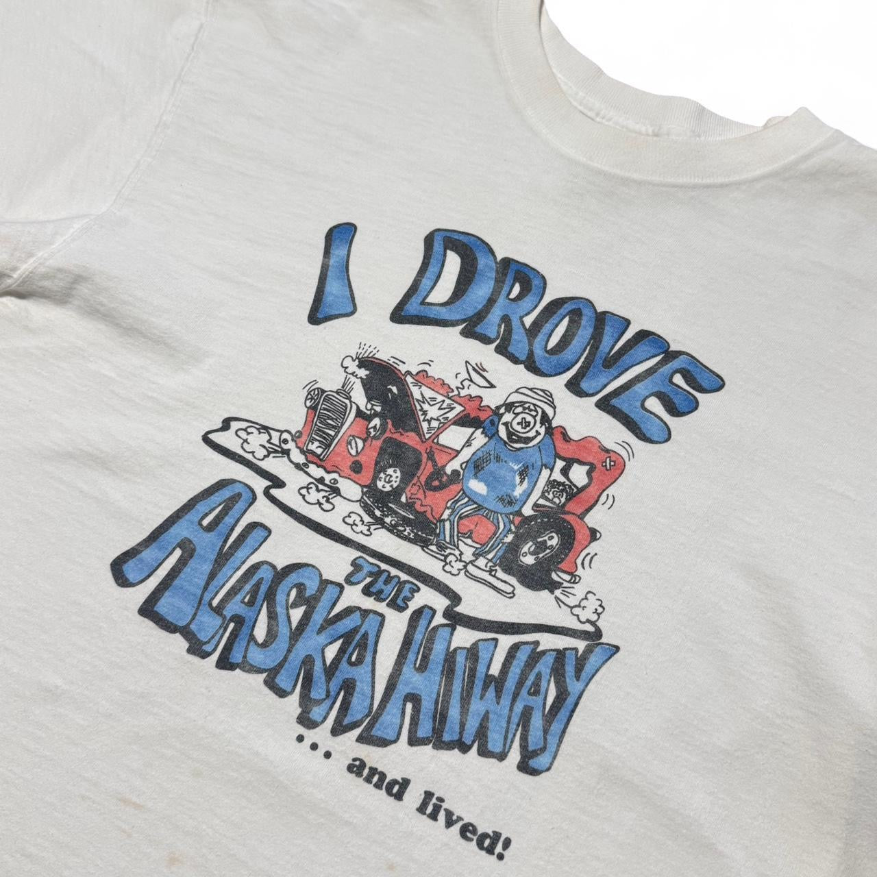 Vintage 90s I Drove The Alaska Highway & Lived! Novelty Souvenir T-shirt