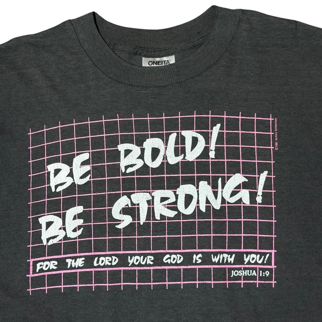 80s Religious Jesus God Prayer Bible Verse Be Bold Be Strong T-Shirt