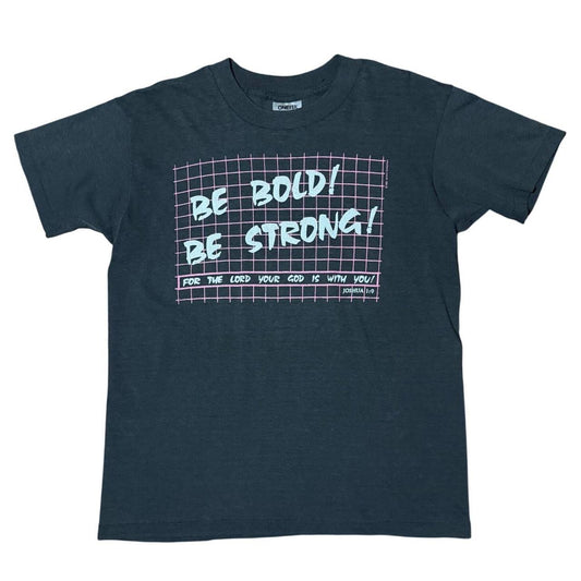 80s Religious Jesus God Prayer Bible Verse Be Bold Be Strong T-Shirt