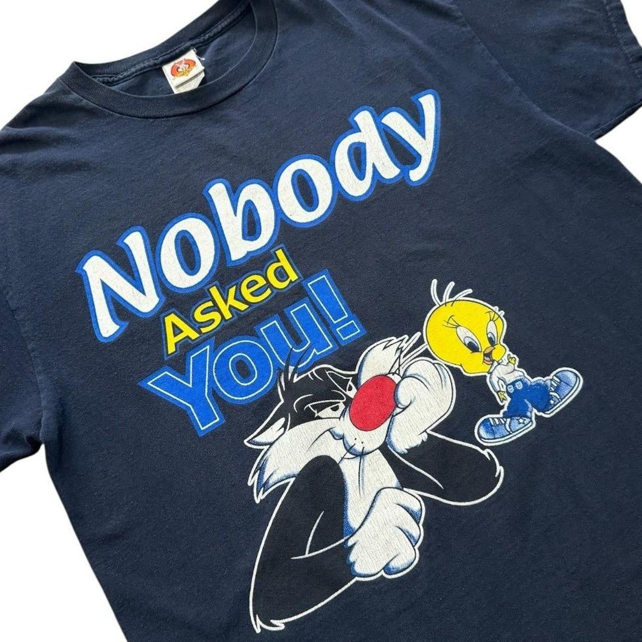 90s Y2K Looney Tunes Sylvester Tweety Nobody Asked You Graphic T-shirt