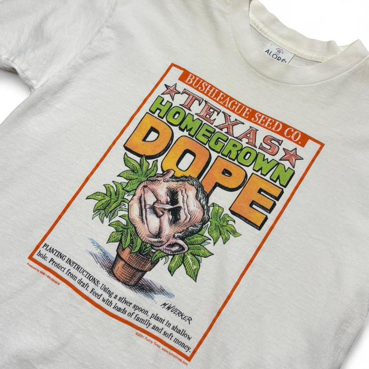 Vintage Y2K George Bush Texas Homegrown Dope Satire Funny Weed Marijuana T-shirt