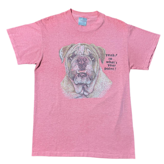 90s Bulldog Puppy "Yeah, so what's your point?" Tee