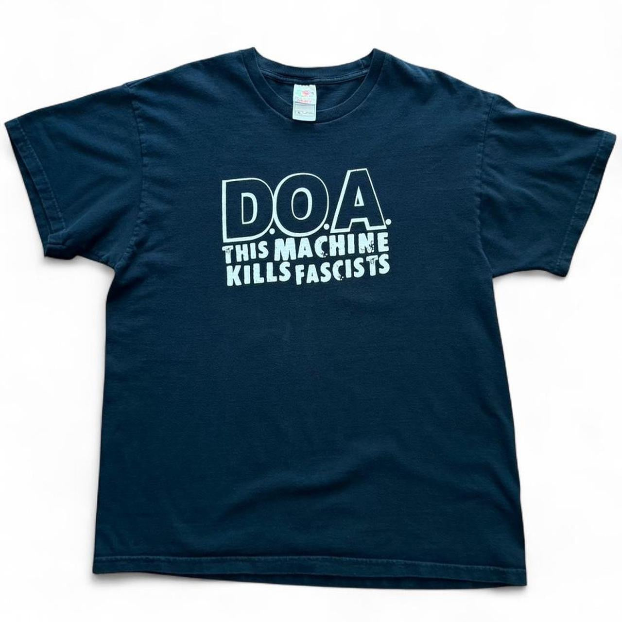 Y2K DOA This Machine Kills Fascists Punk Rock Vancouver Band T-shirt