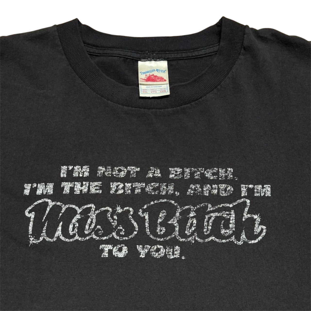 Miss Bitch To You Tee
